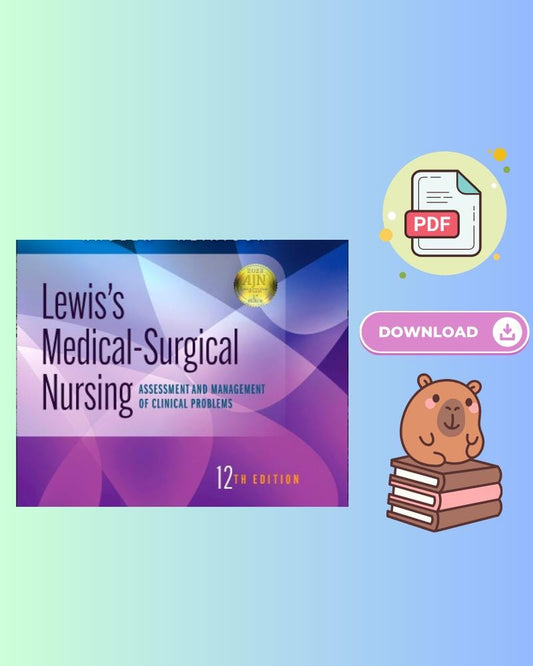 Lewis Medical Surgical Nursing 12th Edition College Textbook