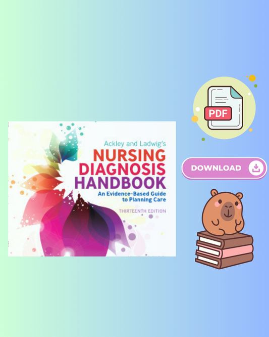 Ackley and Ladwig Nursing Diagnosis Handbook 13th Edition College Textbook